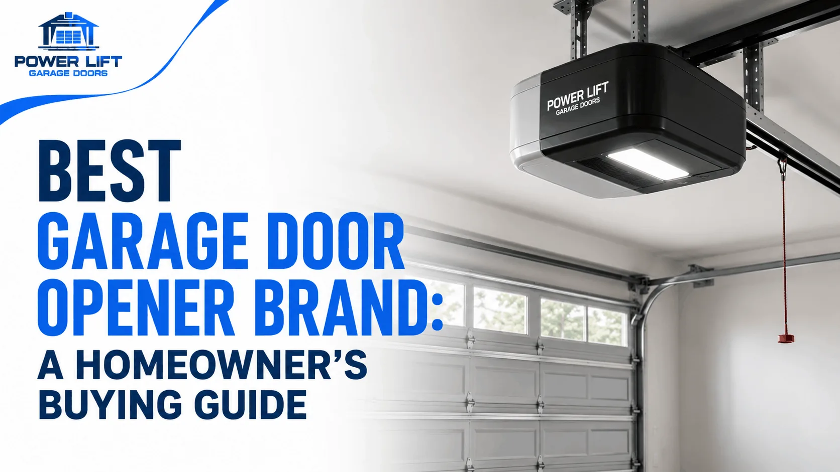 Best Garage Door Opener Brand: A Homeowner's Buying Guide
